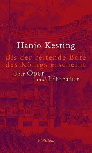Buchcover Bis der reitende Bote des Königs erscheint | Hanjo Kesting | EAN 9783835341715 | ISBN 3-8353-4171-5 | ISBN 978-3-8353-4171-5