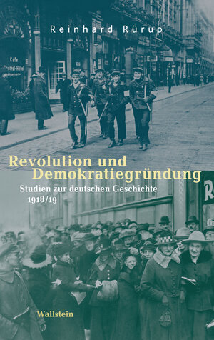 Buchcover Revolution und Demokratiegründung | Reinhard Rürup | EAN 9783835343269 | ISBN 3-8353-4326-2 | ISBN 978-3-8353-4326-9
