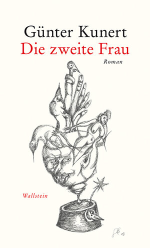 Buchcover Die zweite Frau | Günter Kunert | EAN 9783835343498 | ISBN 3-8353-4349-1 | ISBN 978-3-8353-4349-8
