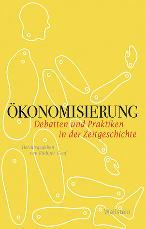 Buchcover Ökonomisierung  | EAN 9783835343672 | ISBN 3-8353-4367-X | ISBN 978-3-8353-4367-2