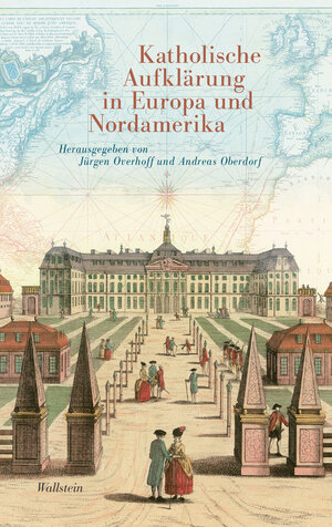 Buchcover Katholische Aufklärung in Europa und Nordamerika  | EAN 9783835343719 | ISBN 3-8353-4371-8 | ISBN 978-3-8353-4371-9