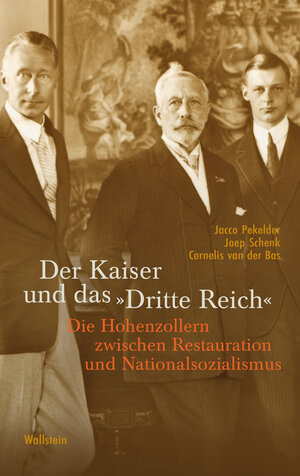 Buchcover Der Kaiser und das »Dritte Reich« | Jacco Pekelder | EAN 9783835346246 | ISBN 3-8353-4624-5 | ISBN 978-3-8353-4624-6