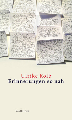 Buchcover Erinnerungen so nah | Ulrike Kolb | EAN 9783835346758 | ISBN 3-8353-4675-X | ISBN 978-3-8353-4675-8