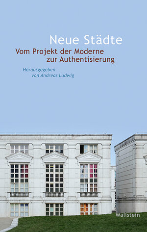 Buchcover Neue Städte  | EAN 9783835347465 | ISBN 3-8353-4746-2 | ISBN 978-3-8353-4746-5