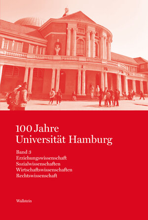 Buchcover 100 Jahre Universität Hamburg  | EAN 9783835347984 | ISBN 3-8353-4798-5 | ISBN 978-3-8353-4798-4