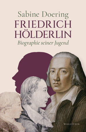 Buchcover Friedrich Hölderlin | Sabine Doering | EAN 9783835348271 | ISBN 3-8353-4827-2 | ISBN 978-3-8353-4827-1