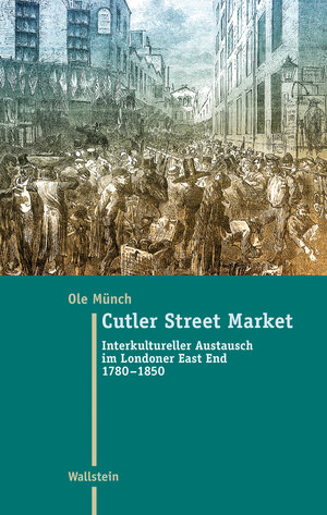 Buchcover Cutler Street Market | Jörg-Ole Münch | EAN 9783835348431 | ISBN 3-8353-4843-4 | ISBN 978-3-8353-4843-1