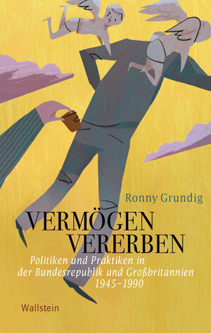 Buchcover Vermögen vererben | Ronny Grundig | EAN 9783835348462 | ISBN 3-8353-4846-9 | ISBN 978-3-8353-4846-2