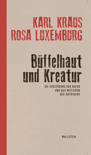 Buchcover Büffelhaut und Kreatur | Karl Kraus | EAN 9783835348851 | ISBN 3-8353-4885-X | ISBN 978-3-8353-4885-1