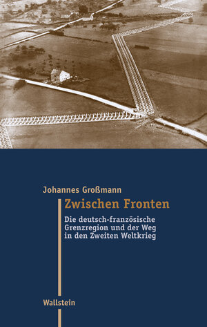 Buchcover Zwischen Fronten | Johannes Großmann | EAN 9783835348967 | ISBN 3-8353-4896-5 | ISBN 978-3-8353-4896-7