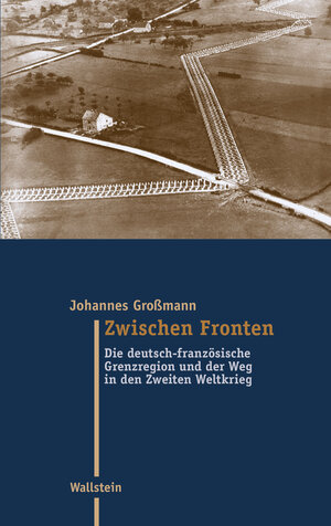 Buchcover Zwischen Fronten | Johannes Großmann | EAN 9783835348967 | ISBN 3-8353-4896-5 | ISBN 978-3-8353-4896-7