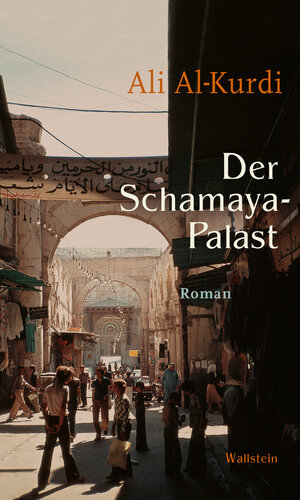 Buchcover Der Schamaya-Palast | Ali Al-Kurdi | EAN 9783835349551 | ISBN 3-8353-4955-4 | ISBN 978-3-8353-4955-1