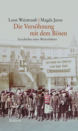 Buchcover Die Versöhnung mit dem Bösen | Magda Jaros | EAN 9783835349636 | ISBN 3-8353-4963-5 | ISBN 978-3-8353-4963-6