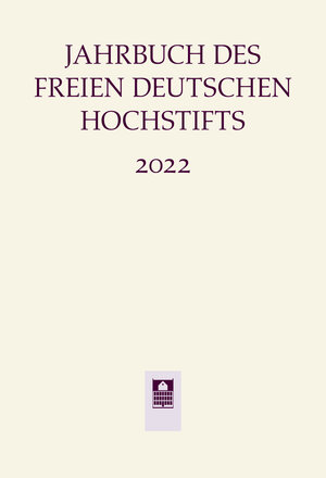 Buchcover Jahrbuch des Freien Deutschen Hochstifts 2022  | EAN 9783835352797 | ISBN 3-8353-5279-2 | ISBN 978-3-8353-5279-7