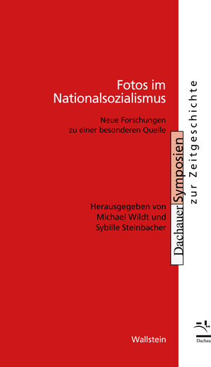 Buchcover Fotos im Nationalsozialismus  | EAN 9783835353183 | ISBN 3-8353-5318-7 | ISBN 978-3-8353-5318-3