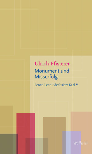 Buchcover Monument und Misserfolg | Ulrich Pfisterer | EAN 9783835353596 | ISBN 3-8353-5359-4 | ISBN 978-3-8353-5359-6