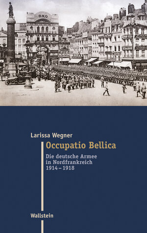 Buchcover Occupatio Bellica | Larissa Wegner | EAN 9783835353701 | ISBN 3-8353-5370-5 | ISBN 978-3-8353-5370-1