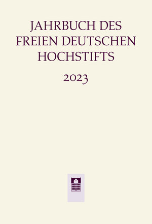 Buchcover Jahrbuch des Freien Deutschen Hochstifts 2023  | EAN 9783835355095 | ISBN 3-8353-5509-0 | ISBN 978-3-8353-5509-5