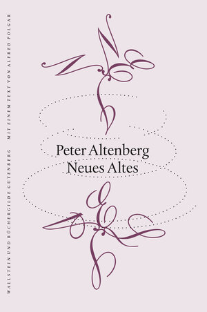 Buchcover Neues Altes | Peter Altenberg | EAN 9783835357624 | ISBN 3-8353-5762-X | ISBN 978-3-8353-5762-4