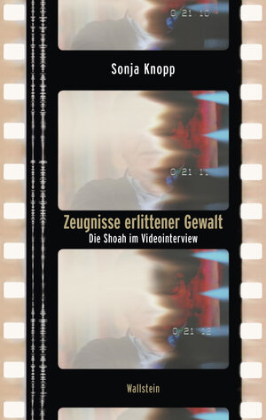 Buchcover Zeugnisse erlittener Gewalt | Sonja Knopp | EAN 9783835384026 | ISBN 3-8353-8402-3 | ISBN 978-3-8353-8402-6