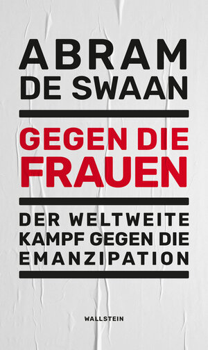 Buchcover Gegen die Frauen | Abram de Swaan | EAN 9783835384095 | ISBN 3-8353-8409-0 | ISBN 978-3-8353-8409-5
