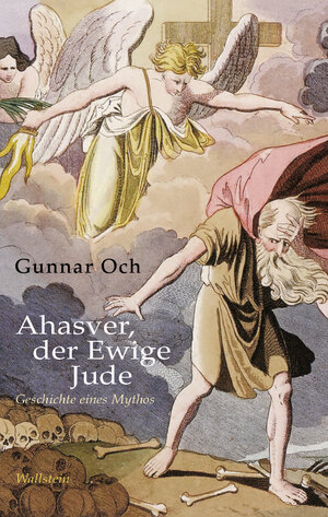 Buchcover Ahasver, der Ewige Jude | Gunnar Och | EAN 9783835385405 | ISBN 3-8353-8540-2 | ISBN 978-3-8353-8540-5