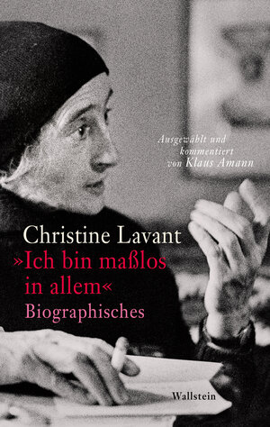 Buchcover »Ich bin maßlos in allem« | Christine Lavant | EAN 9783835385771 | ISBN 3-8353-8577-1 | ISBN 978-3-8353-8577-1