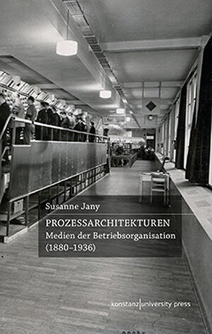 Buchcover Prozessarchitekturen | Susanne Jany | EAN 9783835391147 | ISBN 3-8353-9114-3 | ISBN 978-3-8353-9114-7