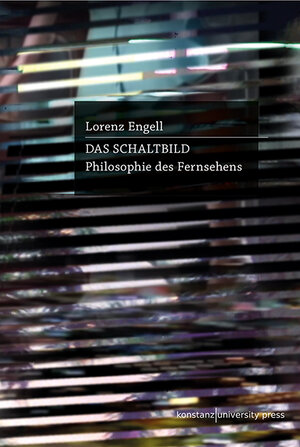 Buchcover Das Schaltbild | Lorenz Engell | EAN 9783835391390 | ISBN 3-8353-9139-9 | ISBN 978-3-8353-9139-0