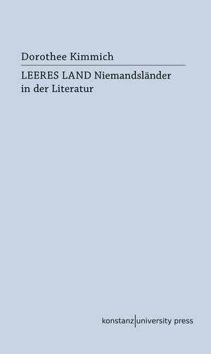 Buchcover Leeres Land | Dorothee Kimmich | EAN 9783835397354 | ISBN 3-8353-9735-4 | ISBN 978-3-8353-9735-4