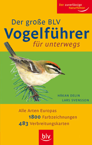 Buchcover Der Große BLV Vogelführer für unterwegs | Lars Svensson | EAN 9783835402850 | ISBN 3-8354-0285-4 | ISBN 978-3-8354-0285-0