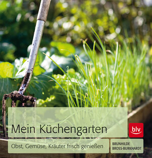 Buchcover Mein Küchengarten | Brunhilde Bross-Burkhardt | EAN 9783835409057 | ISBN 3-8354-0905-0 | ISBN 978-3-8354-0905-7