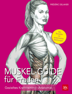 Buchcover Muskel Guide für Frauen | Frédéric Delavier | EAN 9783835416628 | ISBN 3-8354-1662-6 | ISBN 978-3-8354-1662-8