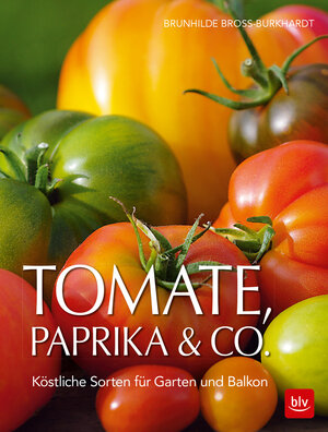 Buchcover Tomate, Paprika & Co | Brunhilde Bross-Burkhardt | EAN 9783835417908 | ISBN 3-8354-1790-8 | ISBN 978-3-8354-1790-8