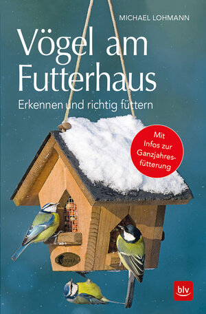 Buchcover Vögel am Futterhaus | Michael Lohmann | EAN 9783835418769 | ISBN 3-8354-1876-9 | ISBN 978-3-8354-1876-9