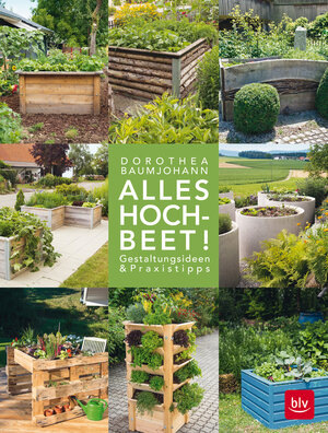 Buchcover Alles Hochbeet! | Dorothea Baumjohann | EAN 9783835418806 | ISBN 3-8354-1880-7 | ISBN 978-3-8354-1880-6