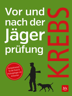 Buchcover Vor und nach der Jägerprüfung | Herbert Krebs | EAN 9783835462724 | ISBN 3-8354-6272-5 | ISBN 978-3-8354-6272-4