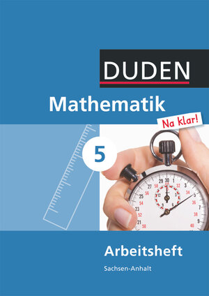Buchcover Mathematik Na klar! - Sekundarschule Sachsen-Anhalt - 5. Schuljahr | Wolfram Eid | EAN 9783835511408 | ISBN 3-8355-1140-8 | ISBN 978-3-8355-1140-8