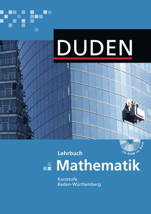 Buchcover Duden Mathematik - Gymnasiale Oberstufe - Baden-Württemberg / Kursstufe - Schülerbuch mit CD-ROM | Reinhard Schmidt | EAN 9783835511569 | ISBN 3-8355-1156-4 | ISBN 978-3-8355-1156-9