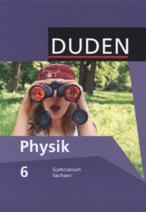 Buchcover Duden Physik - Gymnasium Sachsen - 6. Schuljahr | Lothar Meyer | EAN 9783835532274 | ISBN 3-8355-3227-8 | ISBN 978-3-8355-3227-4