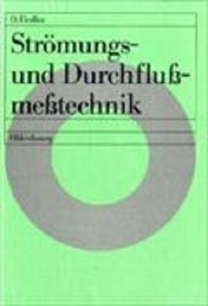 Buchcover Strömungs- und Durchflußmeßtechnik | Otto Fiedler | EAN 9783835621190 | ISBN 3-8356-2119-X | ISBN 978-3-8356-2119-0
