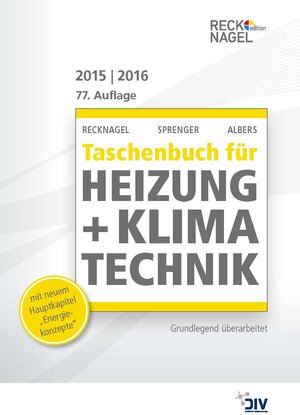 Buchcover Recknagel - Taschenbuch für Heizung + Klimatechnik 77. Ausgabe 2015/16  | EAN 9783835673045 | ISBN 3-8356-7304-1 | ISBN 978-3-8356-7304-5