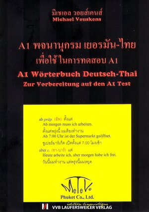Buchcover A1 Wörterbuch Deutsch-Thai. Zur Vorbereitung auf den A1 Test | Michael Veuskens | EAN 9783835911079 | ISBN 3-8359-1107-4 | ISBN 978-3-8359-1107-9