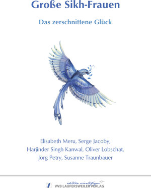 Buchcover Große Sikh-Frauen - Das zerschnittene Glück | Elisabeth Meru | EAN 9783835930186 | ISBN 3-8359-3018-4 | ISBN 978-3-8359-3018-6