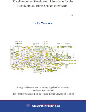 Buchcover Erstellung einer Signaltransduktionskarte für das proinflammatorische Zytokin Interleukin-1 | Peter Wasiliew | EAN 9783835962613 | ISBN 3-8359-6261-2 | ISBN 978-3-8359-6261-3