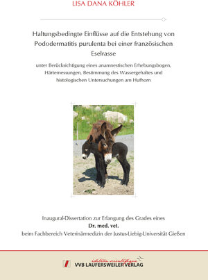 Buchcover Haltungsbedingte Einflüsse auf die Entstehung von Pododermatitis purulenta bei einer französischen Eselrasse | Lisa Dana Köhler | EAN 9783835968608 | ISBN 3-8359-6860-2 | ISBN 978-3-8359-6860-8