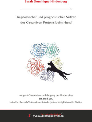 Buchcover Diagnostischer und prognostischer Nutzen des C-reaktiven Proteins beim Hund | Sarah Hindenberg | EAN 9783835968752 | ISBN 3-8359-6875-0 | ISBN 978-3-8359-6875-2