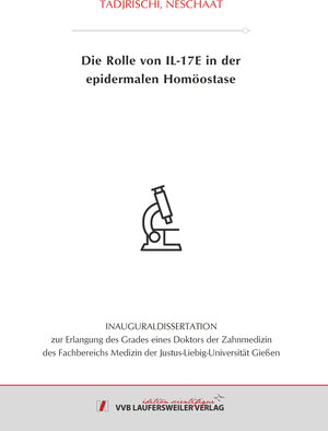 Buchcover Die Rolle von IL-17E in der epidermalen Homöostase | Neschaat Tadjrischi | EAN 9783835968844 | ISBN 3-8359-6884-X | ISBN 978-3-8359-6884-4