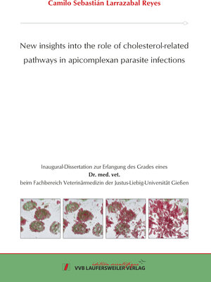 Buchcover New insights into the role of cholesterol-related pathways in apicomplexan parasite infections | Camilo Sebastián Larrazabal Reyes | EAN 9783835970823 | ISBN 3-8359-7082-8 | ISBN 978-3-8359-7082-3