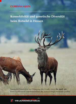 Buchcover Konnektivität und genetische Diversität beim Rotwild in Hessen | Corinna Klein | EAN 9783835971417 | ISBN 3-8359-7141-7 | ISBN 978-3-8359-7141-7